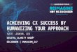 NASSCOM ILF 2017: Achieving CX Success by Humanizing your Approach