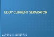 Eddy Current Separator Manufacturers in India,Eddy Current Separator Manufacturers,Eddy Current Separator Manufacturer in India,Eddy Current Separator Manufacturer