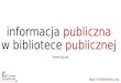 Informacja publiczna w bibliotece publicznej brzesko 20160420