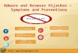 Adware and Browser Hijacker - Symptoms and Prevention