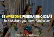 55 Awesome Fundraising Ideas to Kickstart Your Next Fundraiser