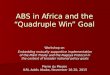 ABS in Africa and the “Quadruple Win” Goal, SADC Secretariat