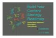 Build Your Own Content Strategy Roadmap