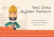Test Data Builder Pattern