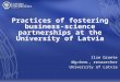 Ilze Grante: Practices of fostering business-science partnerships at the University of Latvia