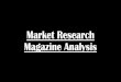 Market Research / Magazine Analysis