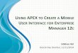 Using APEX to Create a Mobile User Interface for Enterprise Manager 12c