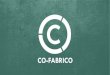 COFABRICO AN ECO-SYSTEM FOR COLLABORATION 19.12.2014