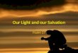 Our Light and Our Salvation - Psalm 27