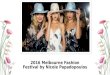 2016 melbourne fashion festival  by nicole papadopoulos