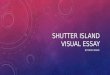Shutter island visual essay