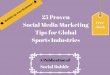 25 proven social media marketing tips for global sports industries