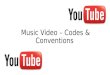 Music video – codes & conventions