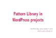 Pattern Library in WordPress projects