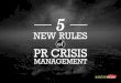 5 new rules of PR crisis management