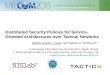 Distributed Security Policies for Service-Oriented Architectures over Tactical Networks