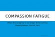 Fit forservice compassion fatigue