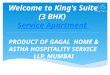 King's Suite - Gagal Home & Astha Hospitality Service LLP