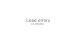 Lead errors introduction