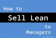 How to sell the idea of lean