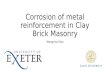 Investigation on the corrosion of metal reinforcement in clay brick masonry