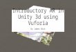 Introductory Augmented Reality in Unity with Android and Vuforia