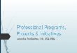 Programs, Projects & Initiatives