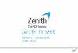 Zenith tv shot semana23