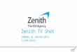 Zenith tv shot semana36