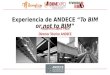 Experiencia de ANDECE: to BIM or not to BIM