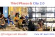 Third Places and City 2.0