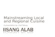 Chef Tatung : Mainstreaming Local and Regional Cuisine