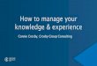 How to Manage Your Knowledge & Experience