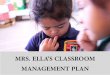 Mrs. Ella's updated management plan
