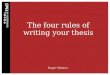 The four rules of writing of writing your thesis