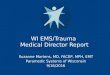 PSOW 2016 - WI EMS/Trauma Medical Director Report