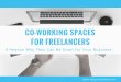 Co-working Spaces for Freelancers