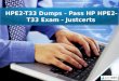 HPE2 T33 Dumps - Pass HP HPE2-T33 Exam - Justcerts