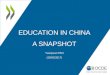 Education in China - a Snapshot