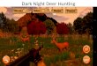 Dark night deer hunting