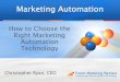 How to Choose the Right Marketing Automation Technology