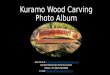 Kuramo wood carving