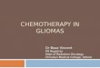 Chemotherapy in gliomas