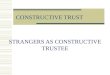 Strangers as Constructive Trustee