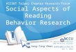 從社交角度來看閱讀行為 / Social Aspects of  Reading  Behavior Research