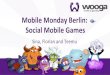Mobile Monday Berlin: Social Mobile Games