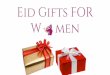 Eid Gift Ideas for Women