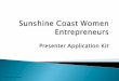 Sunshine Coast Women Entrepreneurs presenter application kit 2017