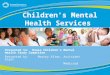Children's Mental Health Services - DCH Presentation