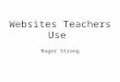 Websites Teachers Use 3.17.16